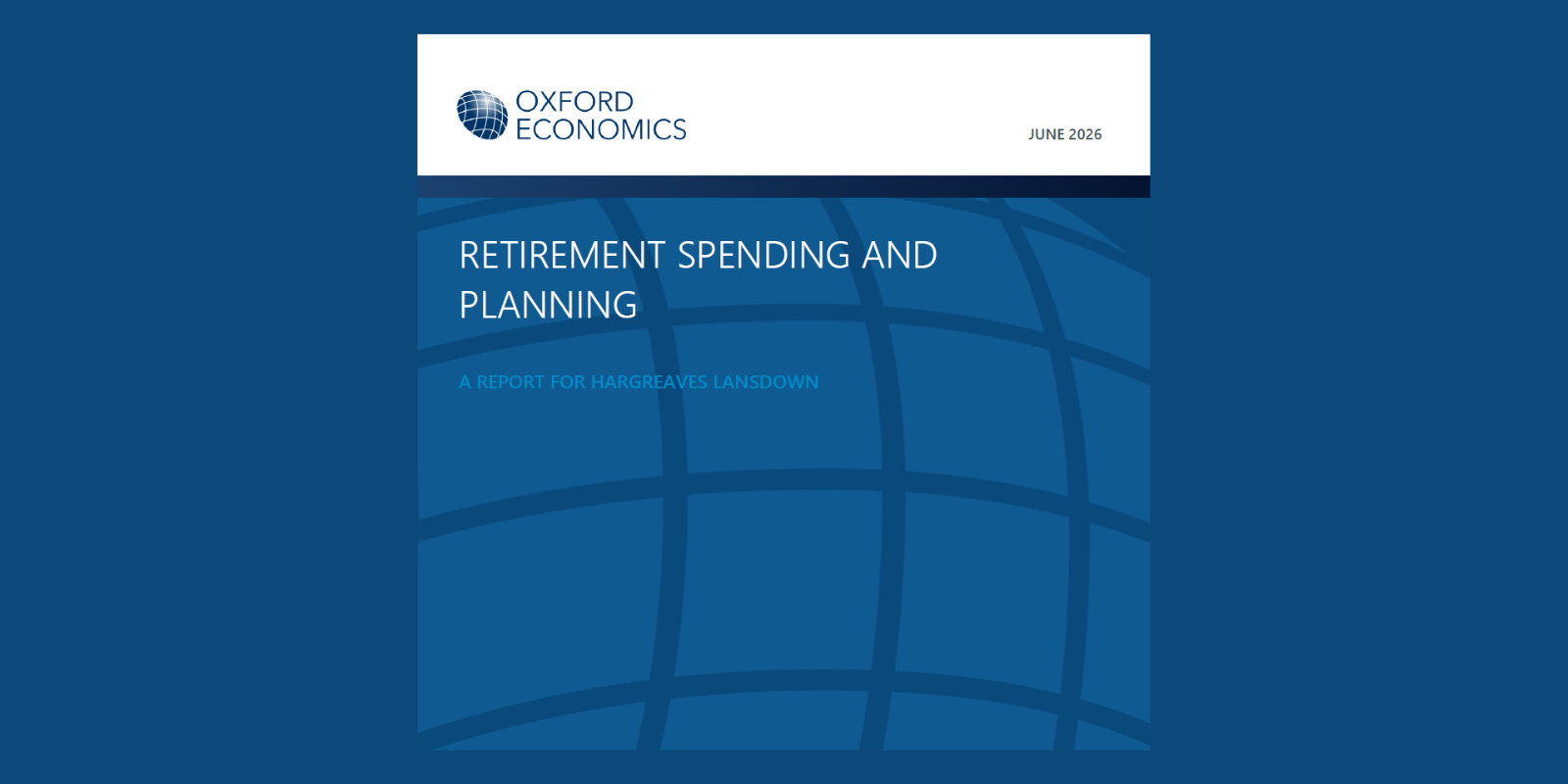 Hargreaves Lansdown: Retirement Spending and Planning Report