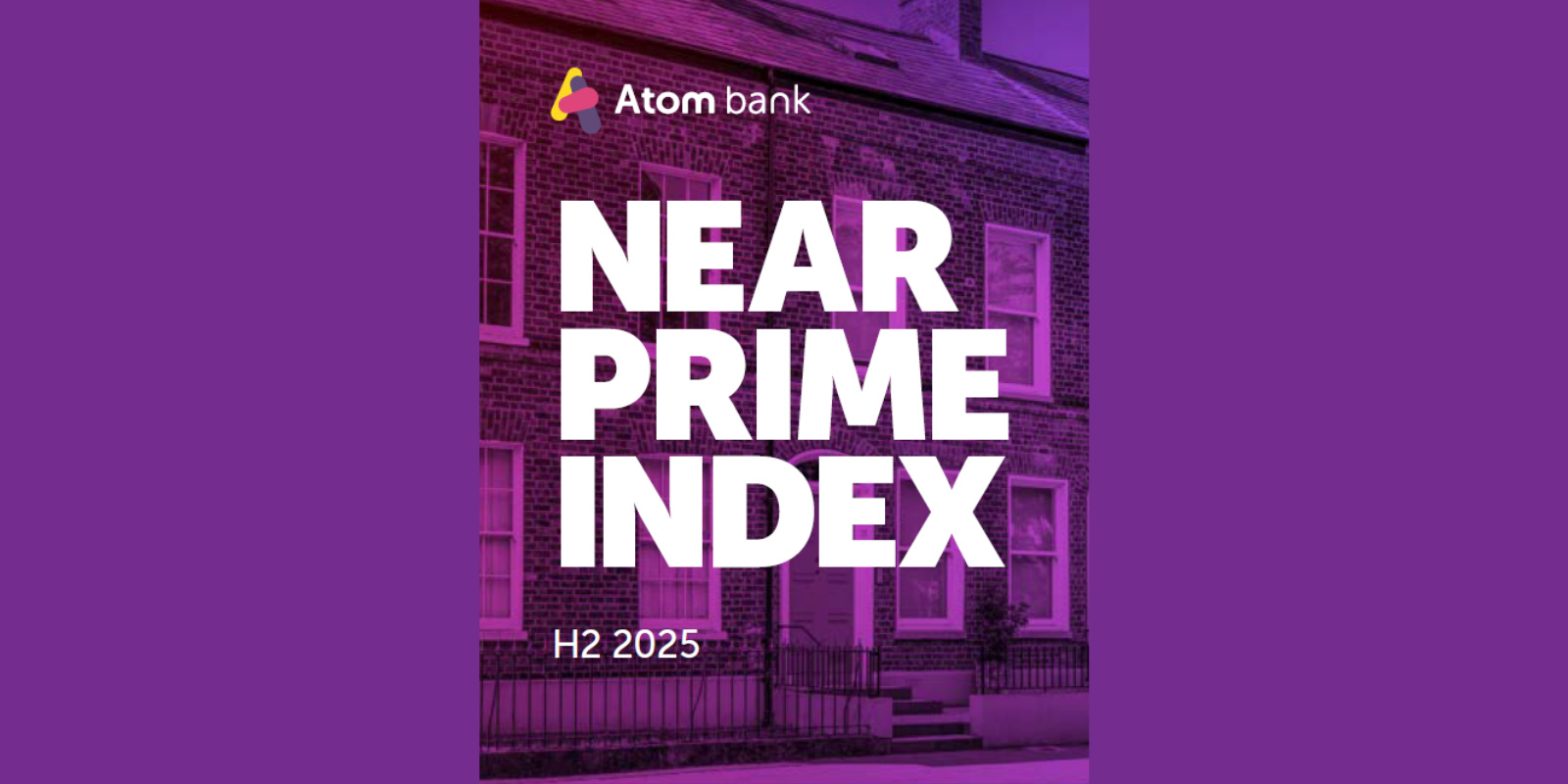 Atom bank: Near Prime Index (H2 2025)